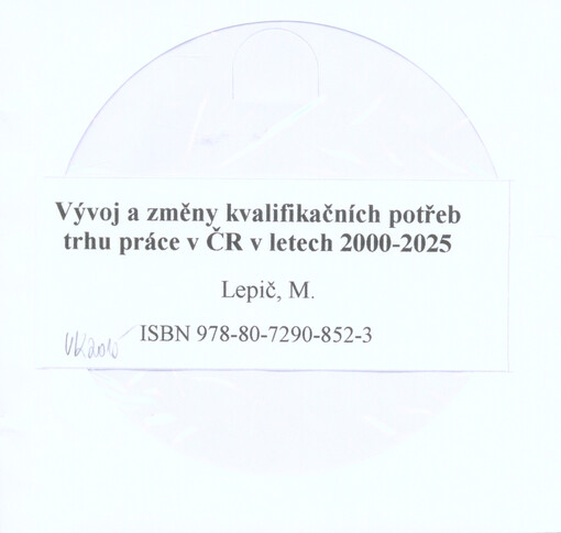 Vývoj a změny kvalifikačních potřeb trhu práce v ČR v letech 2000-2025