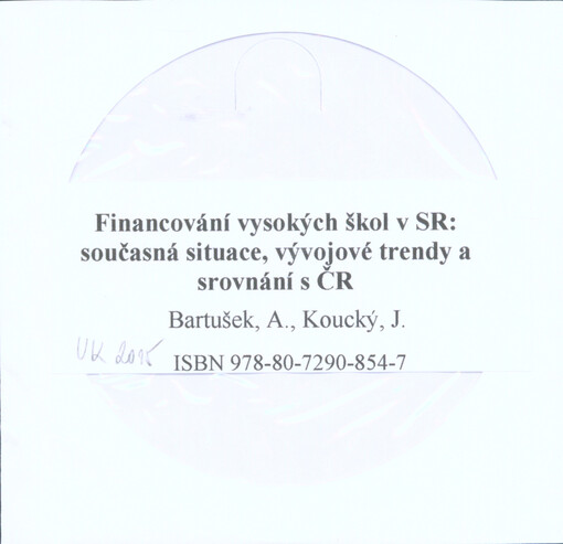 Financování vysokých škol v SR : současná situace, vývojové trendy a srovnání s ČR