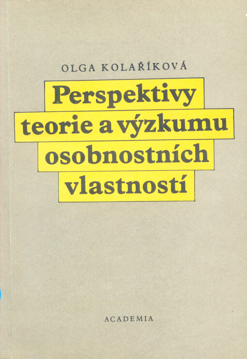 Perspektivy teorie a výzkumu osobnostních vlastností