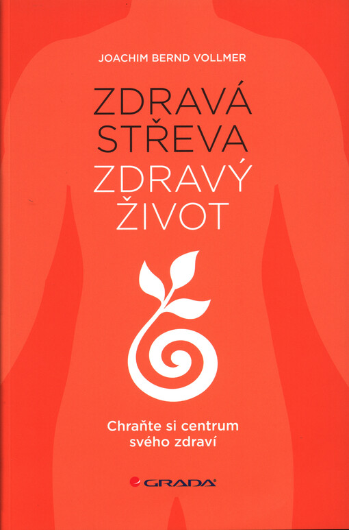 Zdravá střeva, zdravý život | Vollmer Bernd Joachim - e-kniha