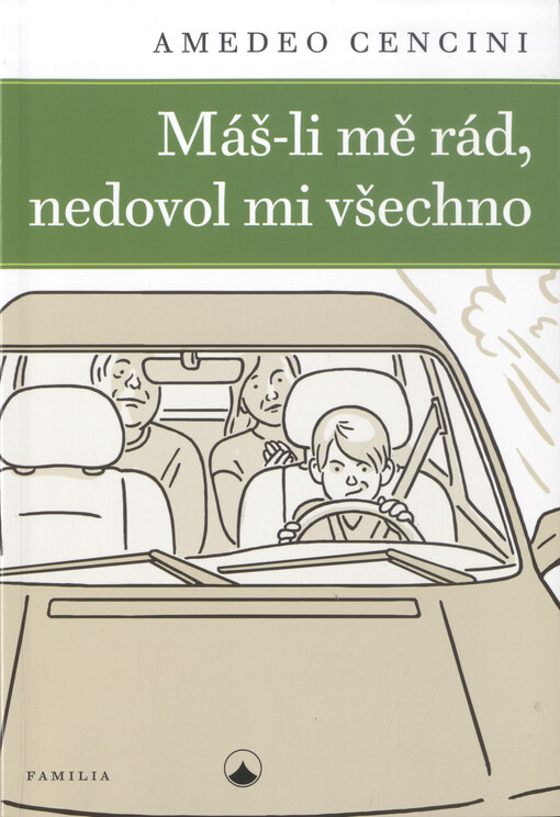 Máš-li mě rád, nedovol mi všechno