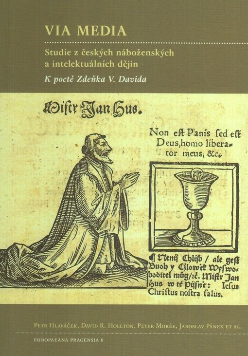 Via media : studie z českých náboženských a intelektuálních dějin