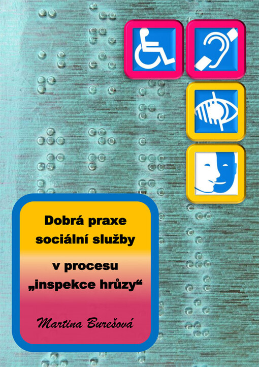 Dobrá praxe sociální služby v procesu inspekce hrůzy