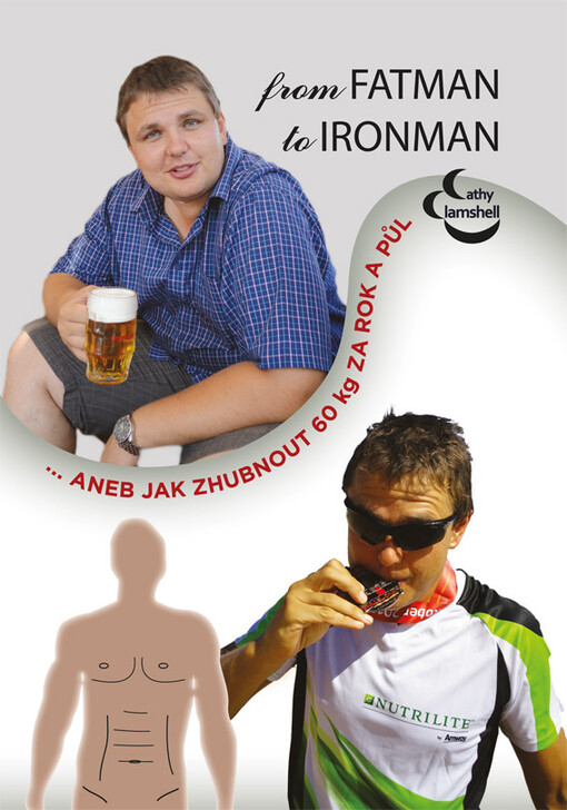 From fatman to ironman