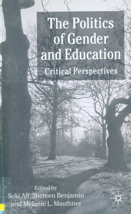The politics of gender and education : critical perspectives