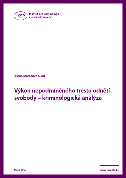 Výkon nepodmíněného trestu odnětí svobody - kriminologická analýza
