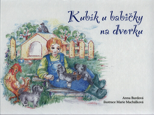 Kubík u babičky na dvorku