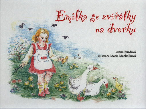 Emilka se zvířátky na dvorku