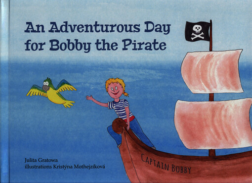 An adventurous day for Bobby the pirate