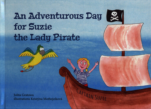 An adventurous day for Suzie the pirate