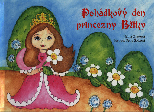 Pohádkový den princezny Bětky