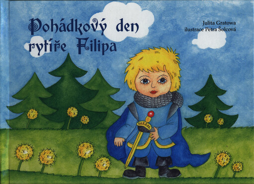 Pohádkový den rytíře Filipa