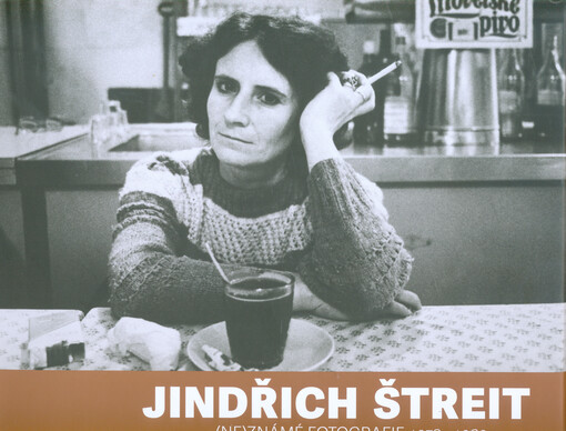 Jindřich Štreit : (ne)známé fotografie 1978-1989 = (un)known photographs 1978-1989