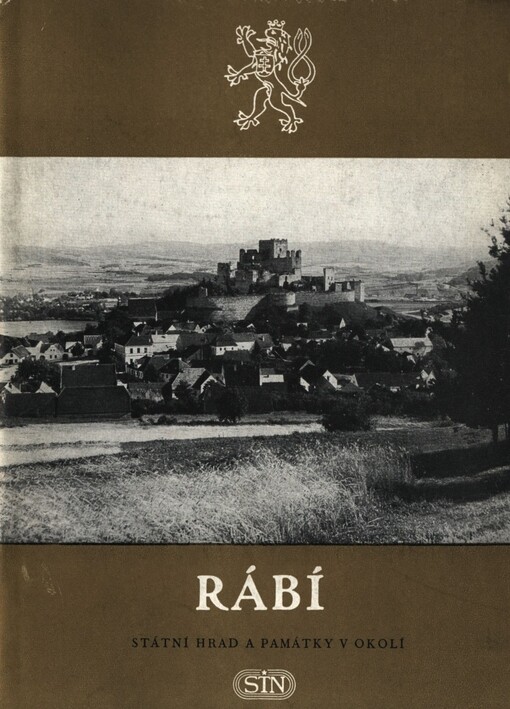 Rábí: státní hrad a památky v okolí