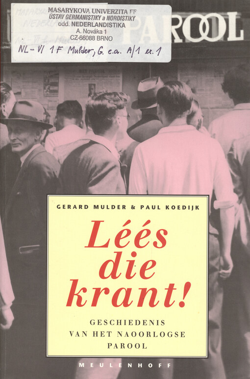 Léés die krant! : geschiedenis van het naoorlogse Parool 1945-1970