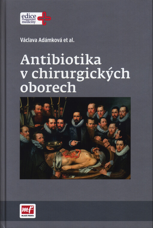 Antibiotika v chirurgických oborech