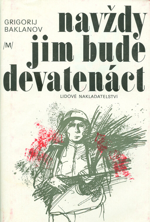 Navždy jim bude devatenáct