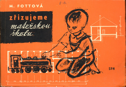 Zřizujeme mateřskou školu :příspěvek k zřizování a výstavbě mateřských škol