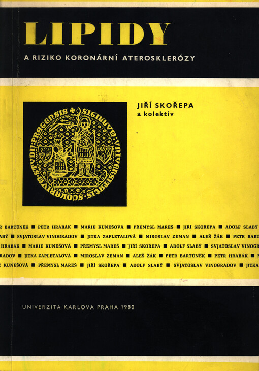 Lipidy a riziko koronární aterosklerózy