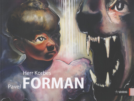 Pavel Forman : Herr Korbes