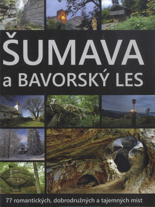 Šumava a Bavorský les