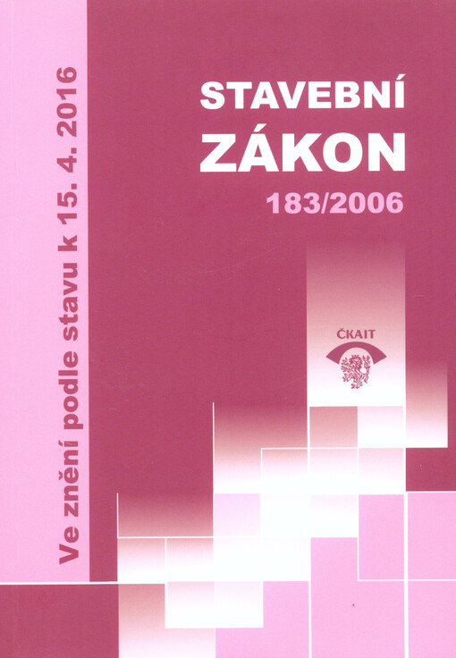 Stavební zákon : úplné znění podle stavu ke dni ...