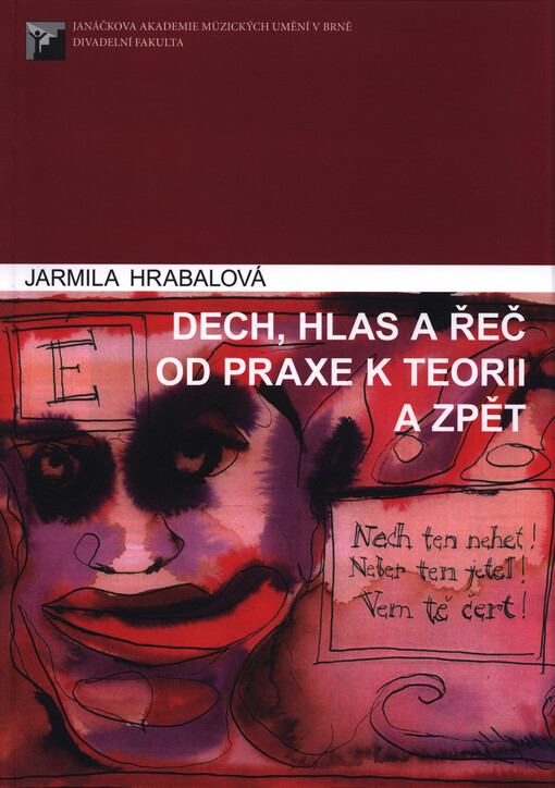 Dech, hlas a řeč od praxe k teorii a zpět