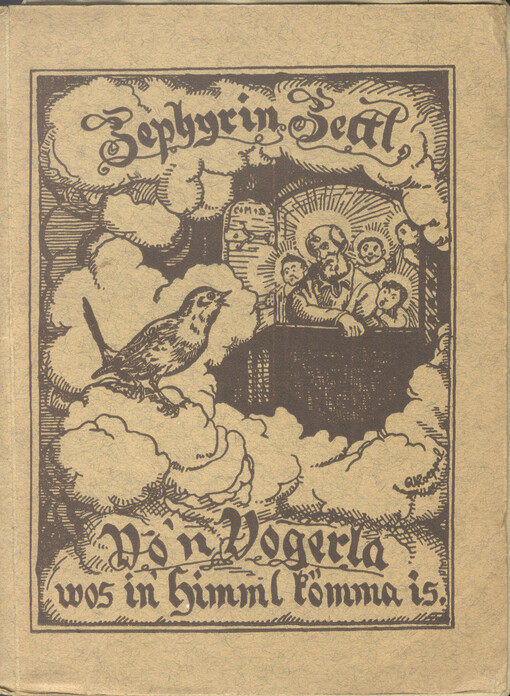 Wo' n Vogerla wos in' Himml kömma is : ein Kindeserlebnis in der Mundart des oberen Böhmerwaldes