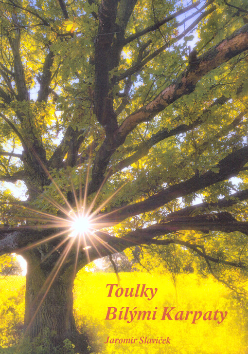 Toulky Bílými Karpaty