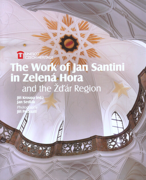 The work of Jan Santini in Zelená Hora and the Žďár region