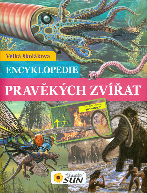 Velká školákova encyklopedie pravěkých zvířat