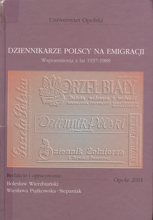 Dziennikarze polscy na emigracji : wspomnienia z lat 1937-1989