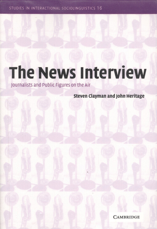 The news interview :journalists and public figures on the air