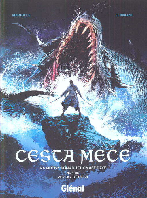 Cesta meče - Zbytky dětství, 1. vydání