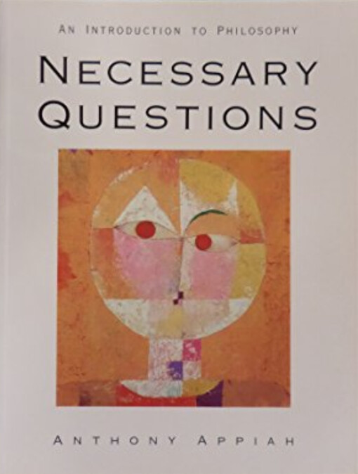 Necessary questions : an introduction to philosophy