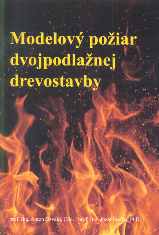 Modelový požiar dvojpodlažnej drevostavby