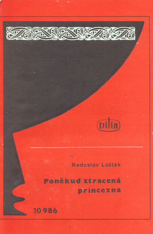 Poněkud ztracená princezna : pohádka o 2 částech