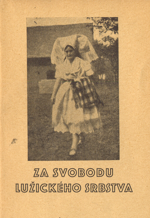 Za svobodu Lužického Srbstva!