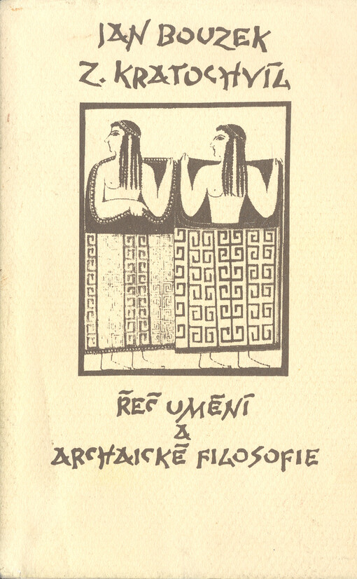 Řeč umění a archaické filosofie