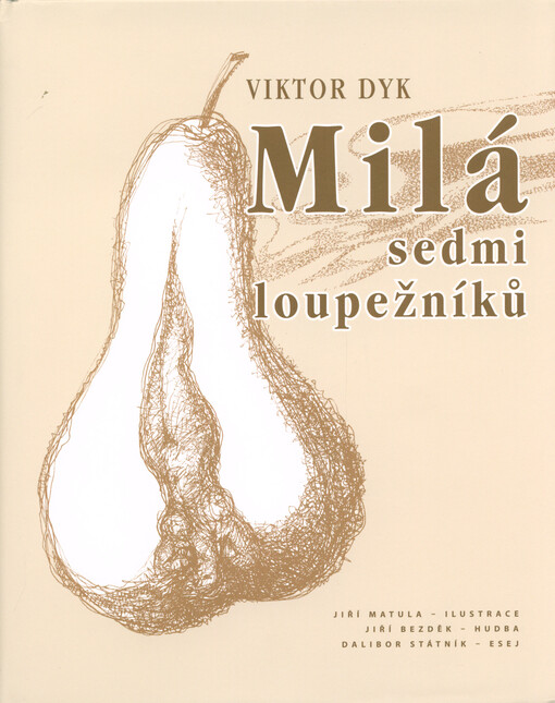 Milá sedmi loupežníků