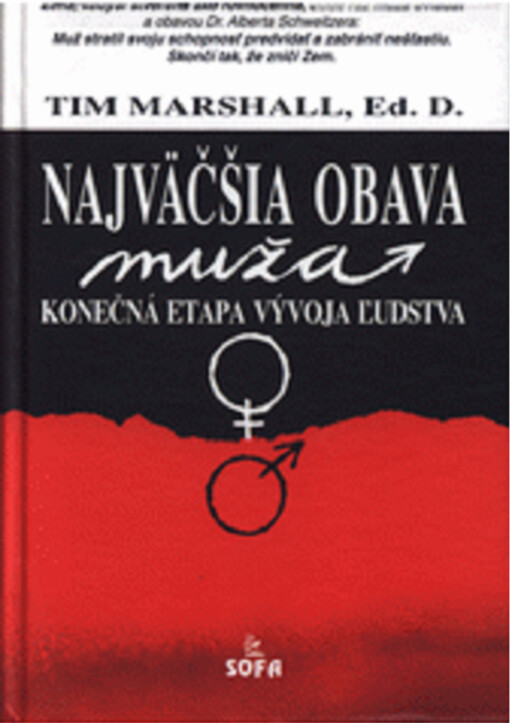 Najväčšia obava muža : konečná etapa vývoja ľudstva