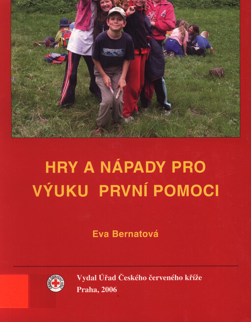 Hry a nápady pro výuku první pomoci