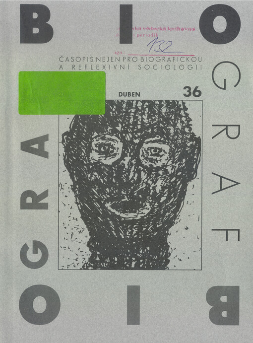 Biograf : časopis pro biografickou a reflexivní sociologii