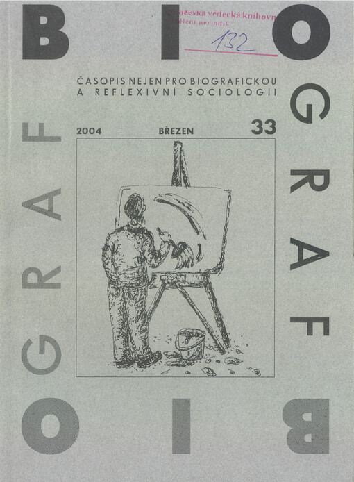 Biograf : časopis pro biografickou a reflexivní sociologii