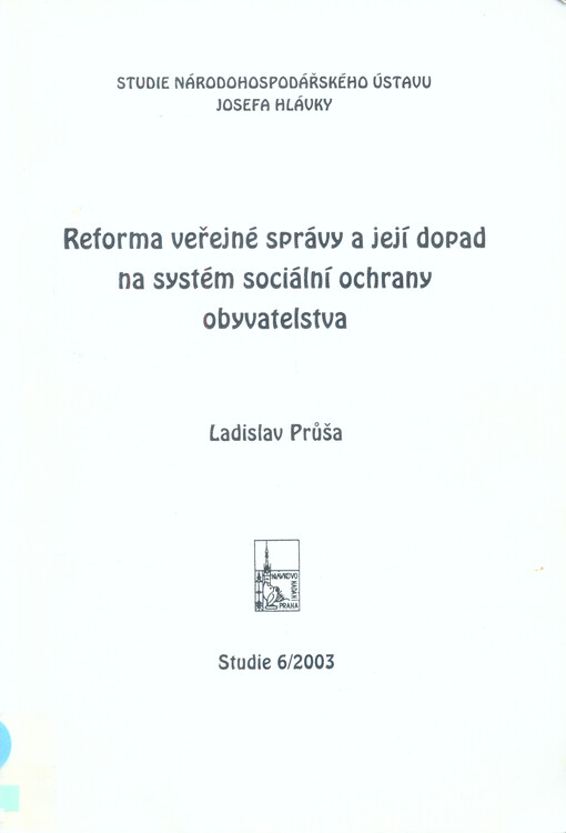 Reforma veřejné správy a její dopad na systém sociální ochrany obyvatelstva