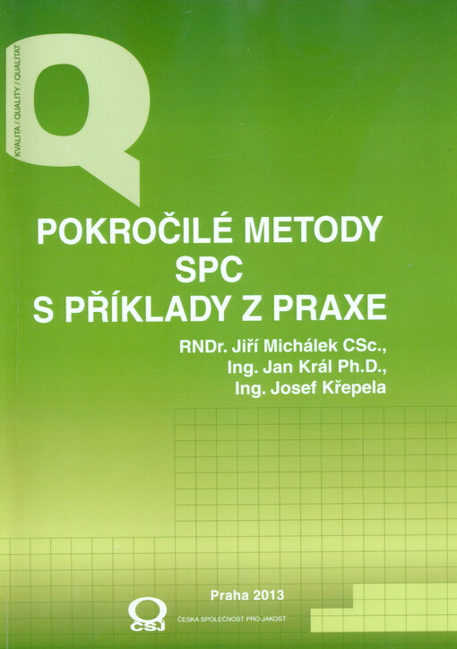 Pokročilé metody SPC s příklady z praxe