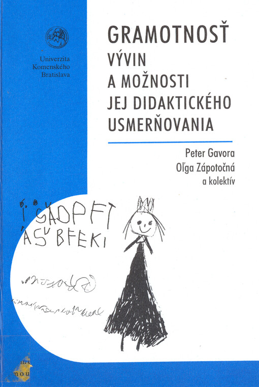 Gramotnosť : vývin a možnosti jej didaktického usmerňovania