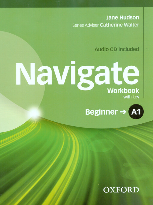 Navigate Beginner A1 Workbook with Key a Audio CD