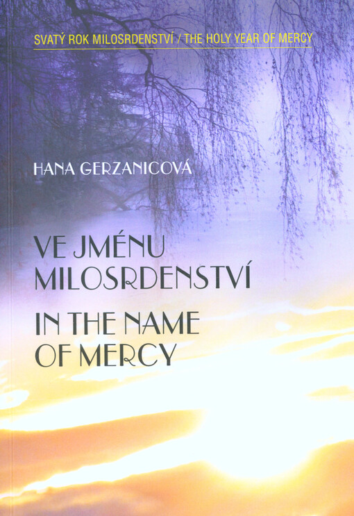 Ve jménu milosrdenství / In the Name of Mercy