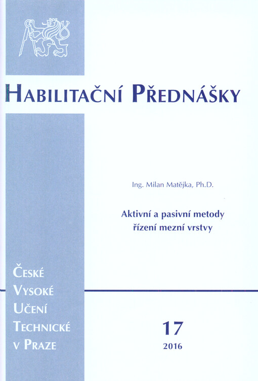 Aktivní a pasivní metody řízení mezní vrstvy = Active and passive methods of boundary layer flow control